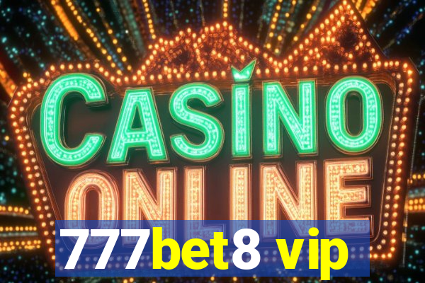 777bet8 vip